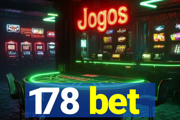 178 bet